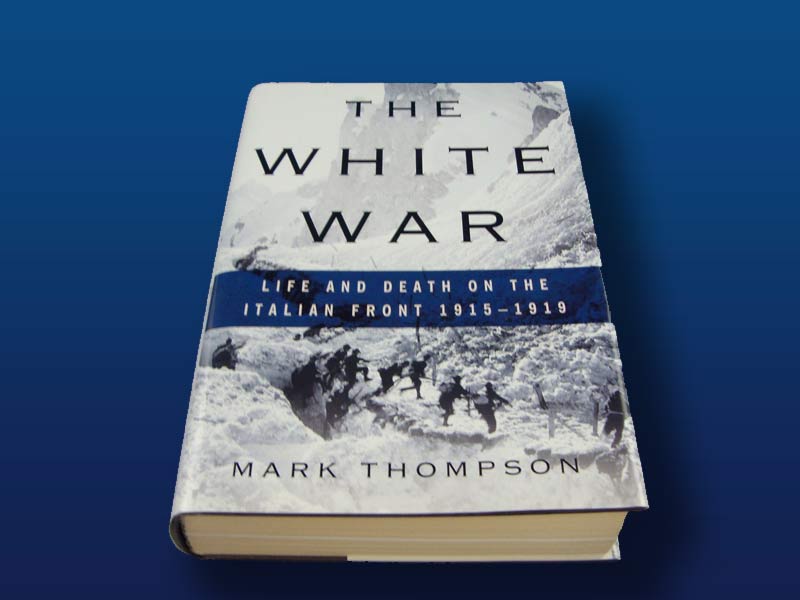The White War by Mark Thompson