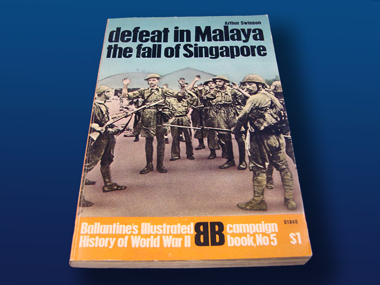 Defeat in Malaya, the Fall of Singapore