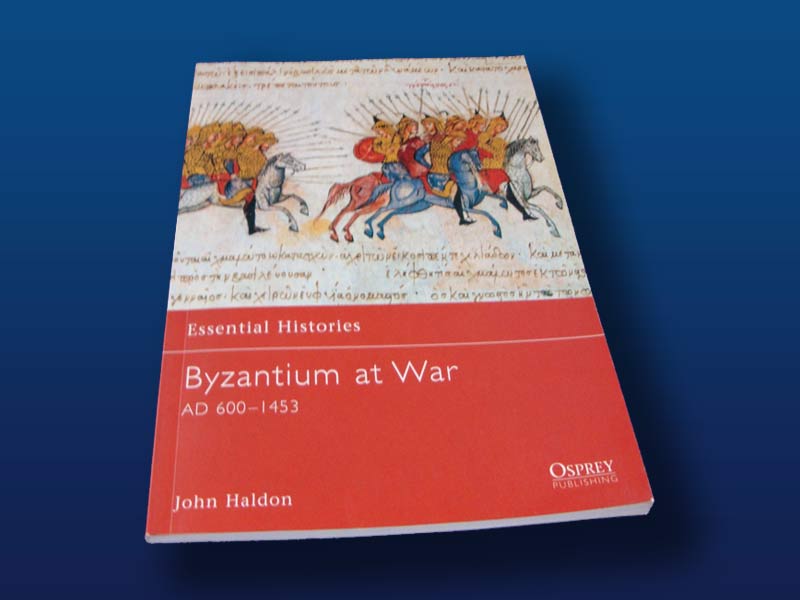 Byzantium at War by John Haldon