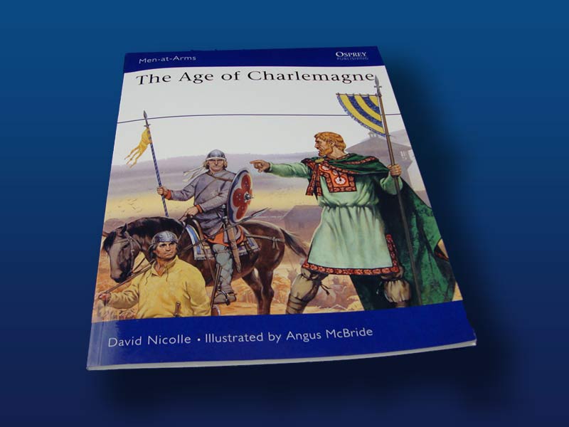 The Age of Charlemagne by David Nicolle